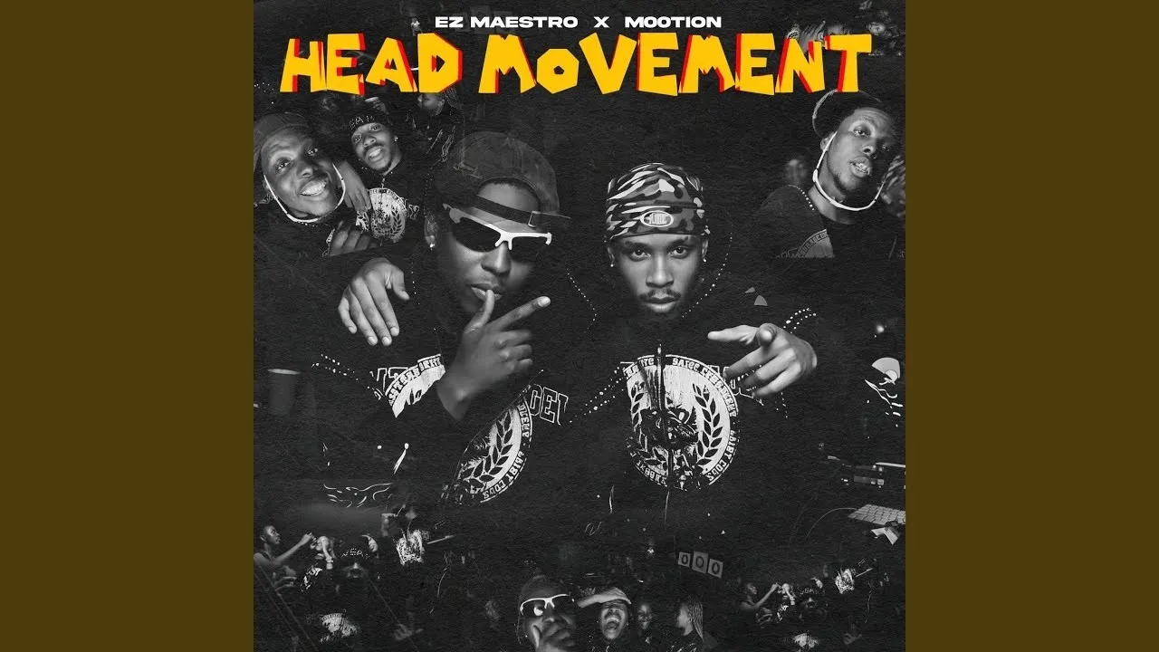 Ez Maestro & M00tion  Head Movement Mp3 Download