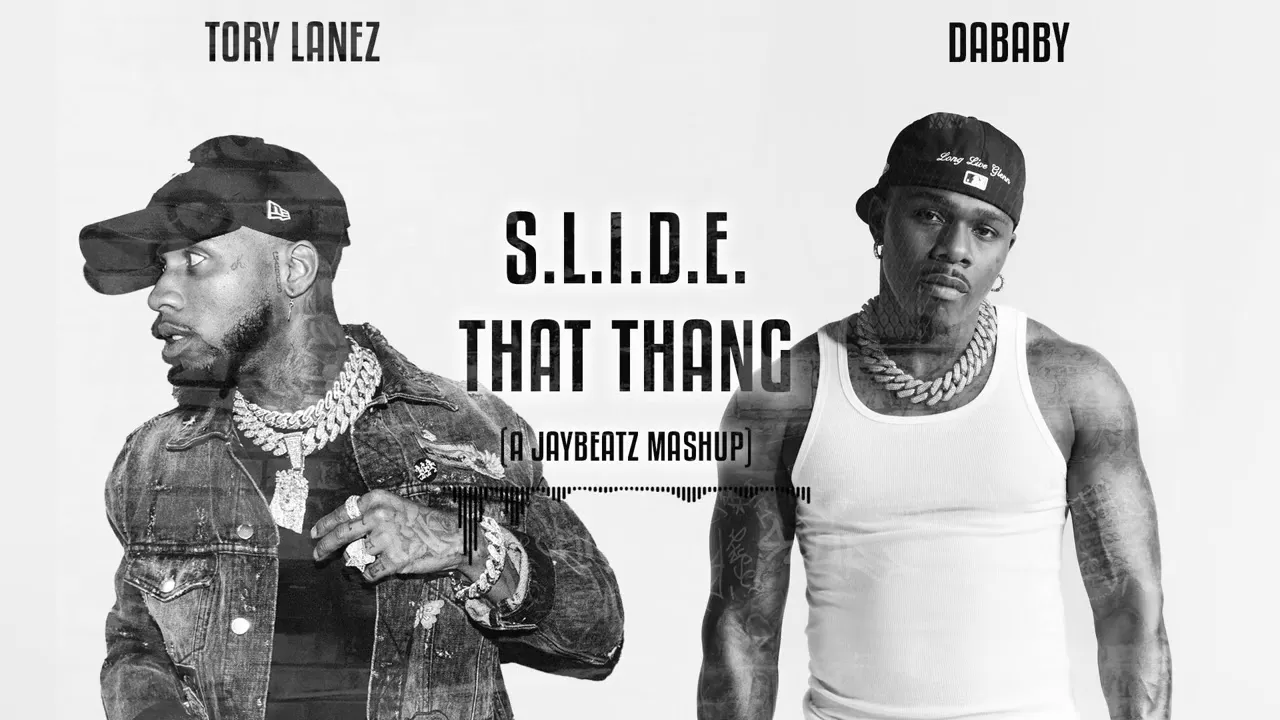 JAYBeatz DaBaby & Tory Lanez S.L.I.D.E. That Thang (A JAYBeatz Mashup) Mp3 Download