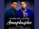 Kaybee Sok & Dj Gizo  Amaphupho feat. Gee Matri.X & One6ix.offixial Mp3 Download