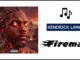 Kendrick Lamar  FIREMAN (New Song Album) Mp3 Download