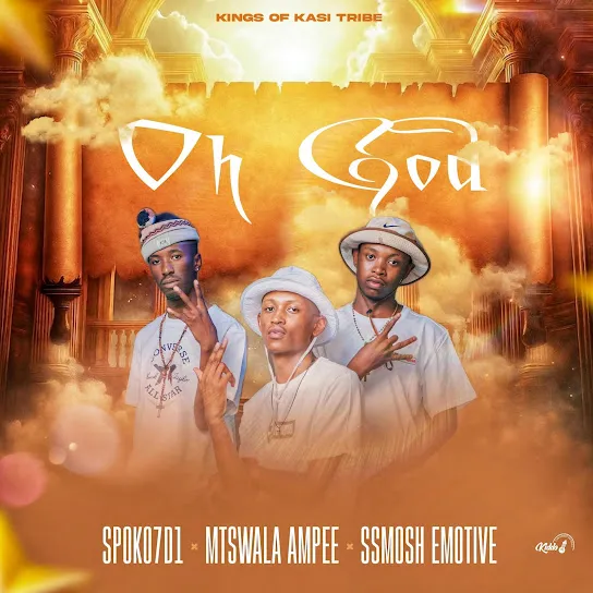 KingsOf KasiTribe  Oh God Mp3 Download