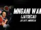 Mordecai  Mngani Wami (Jaydecai) ft. JayJayy Mp3 Download