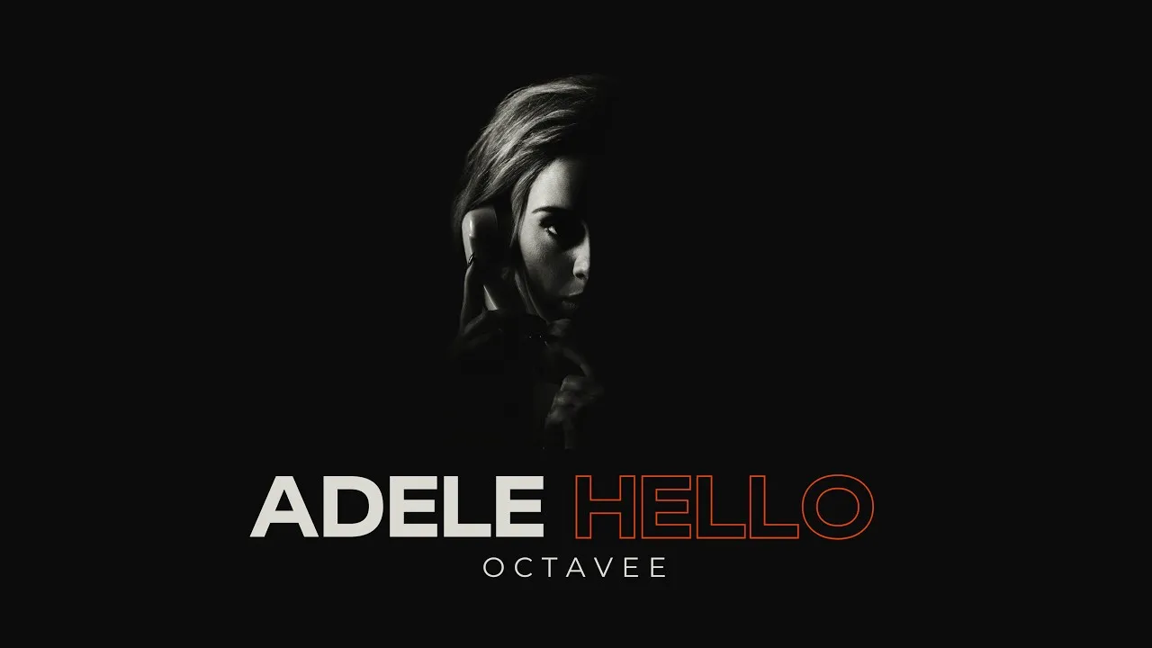 Octavee Adele Hello (Octavee remix) Mp3 Download