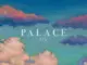 Palace  Kid Mp3 Download