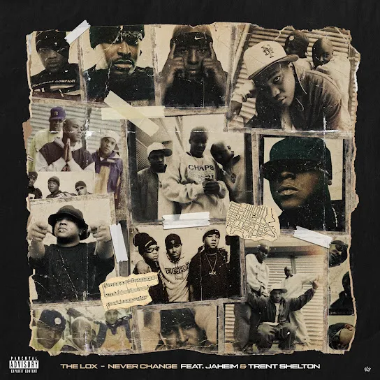The LOX  Never Change ft. Jaheim & Trent Shelton Mp3 Download
