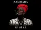 ZAMBARA  ZAMBARA  Le Le Le Mp3 Download