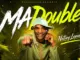 ABeats  ‘’MaDouble” Natiey Lepaka ft Mvzzle Mp3 Download