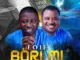 Elijah Akintunde  E O LE BORI MI Ft. Tope Olutokun Mp3 Download