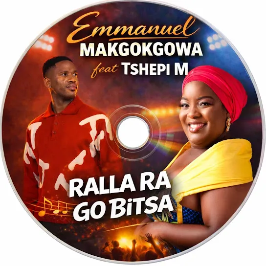EMMANUEL MAKGOKGOWA RALLA RA GO BITSA Mp3 Download