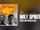 KHAEL & Moses Bliss  Holy Spirit Mp3 Download