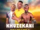 Khuzekani  Siyazizamela featured Nzuzo&Shengewasehlalankosi Mp3 Download
