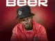 Master Chuza  BEER ft. DJ BAZZY & Mr Des Mp3 Download