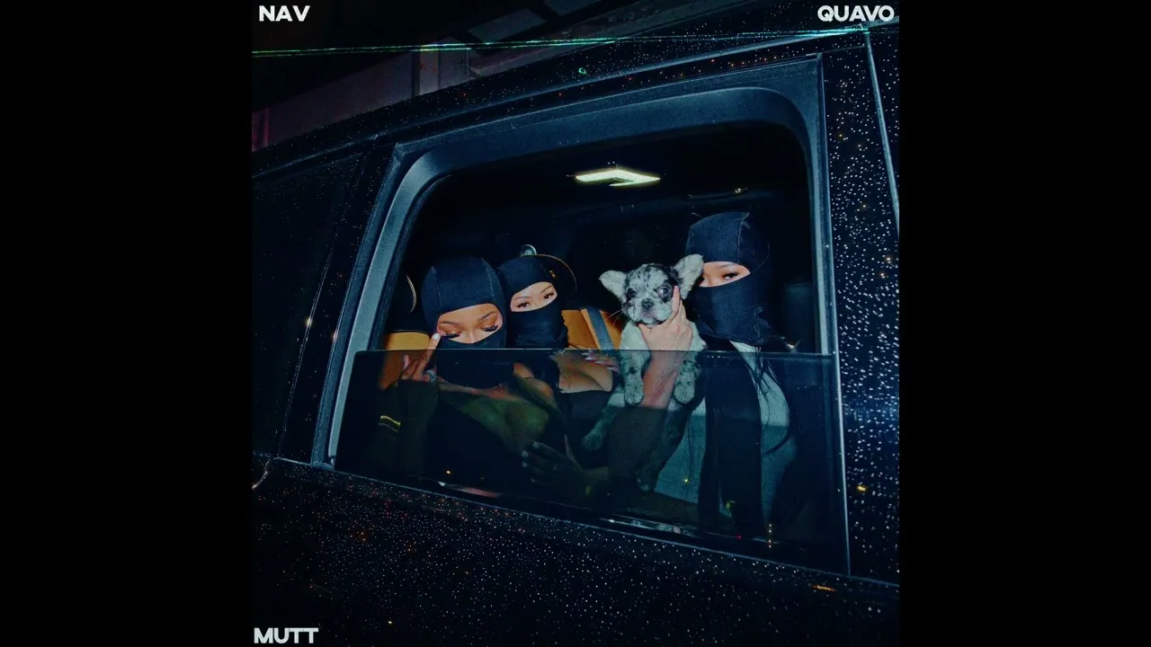 NAV ft QUAVO  MUTT Mp3 Download