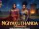 Ngiyakuthanda Mfowethu  Makhadzi x Master KG x Nkosazana Daughter Mp3 Download