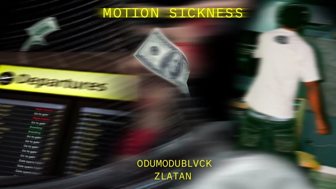 ODUMODUBLVCK feat. Zlatan MOTION SICKNESS (Audio) Mp3 Download