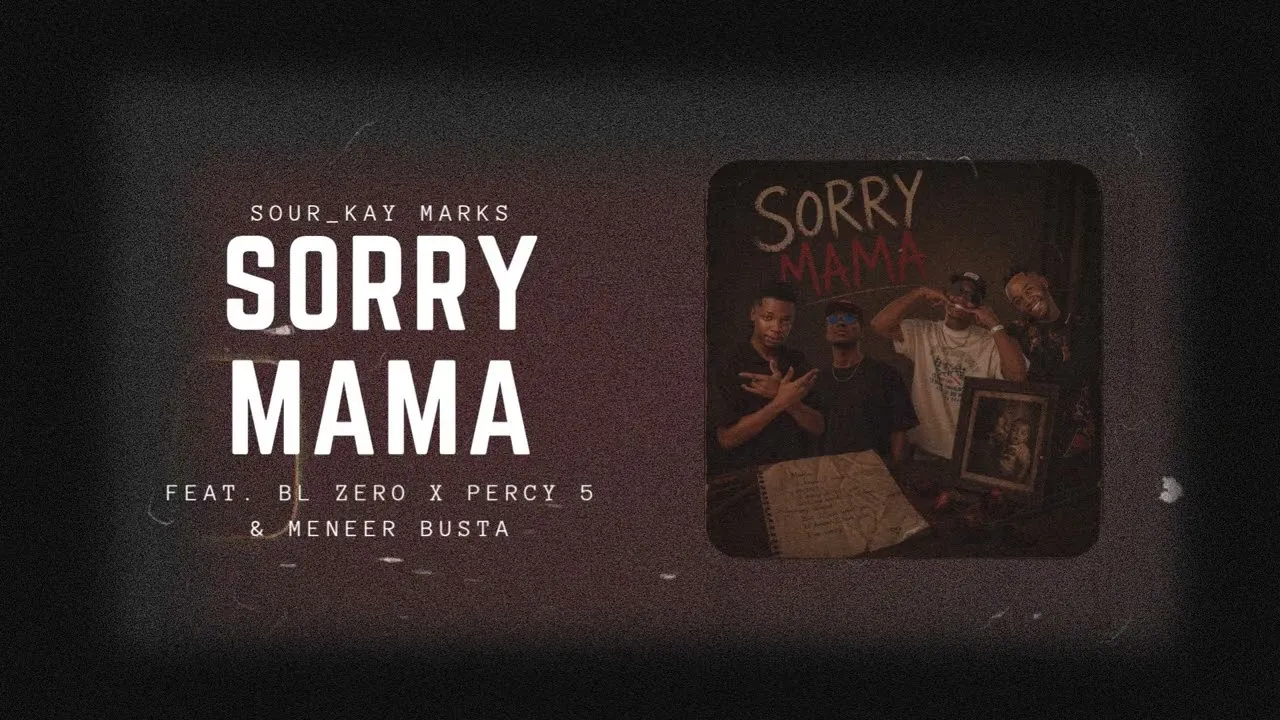 Sour_Kay Marks Sorry Mama (Visualizer) Mp3 Download