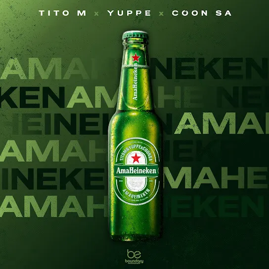 TitoM Ama Heineken ft. Yuppe & COON SA Mp3 Download