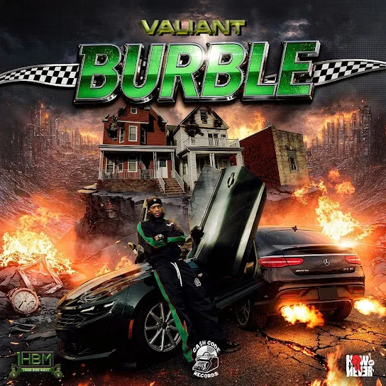 Valiant Burble Ft. Cash code Mp3 Download