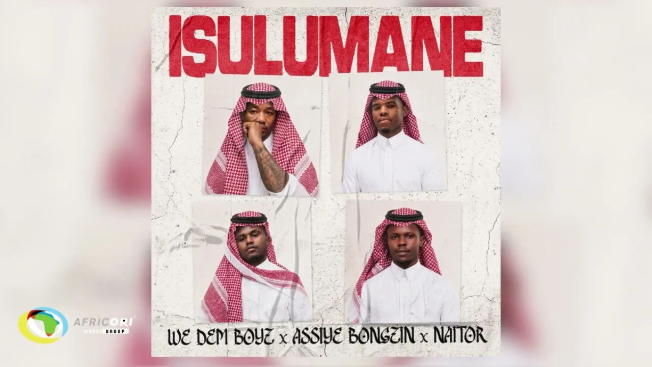 We Dem Boyz, Assiye Bongzin & Naitor  Isulumane Mp3 Download