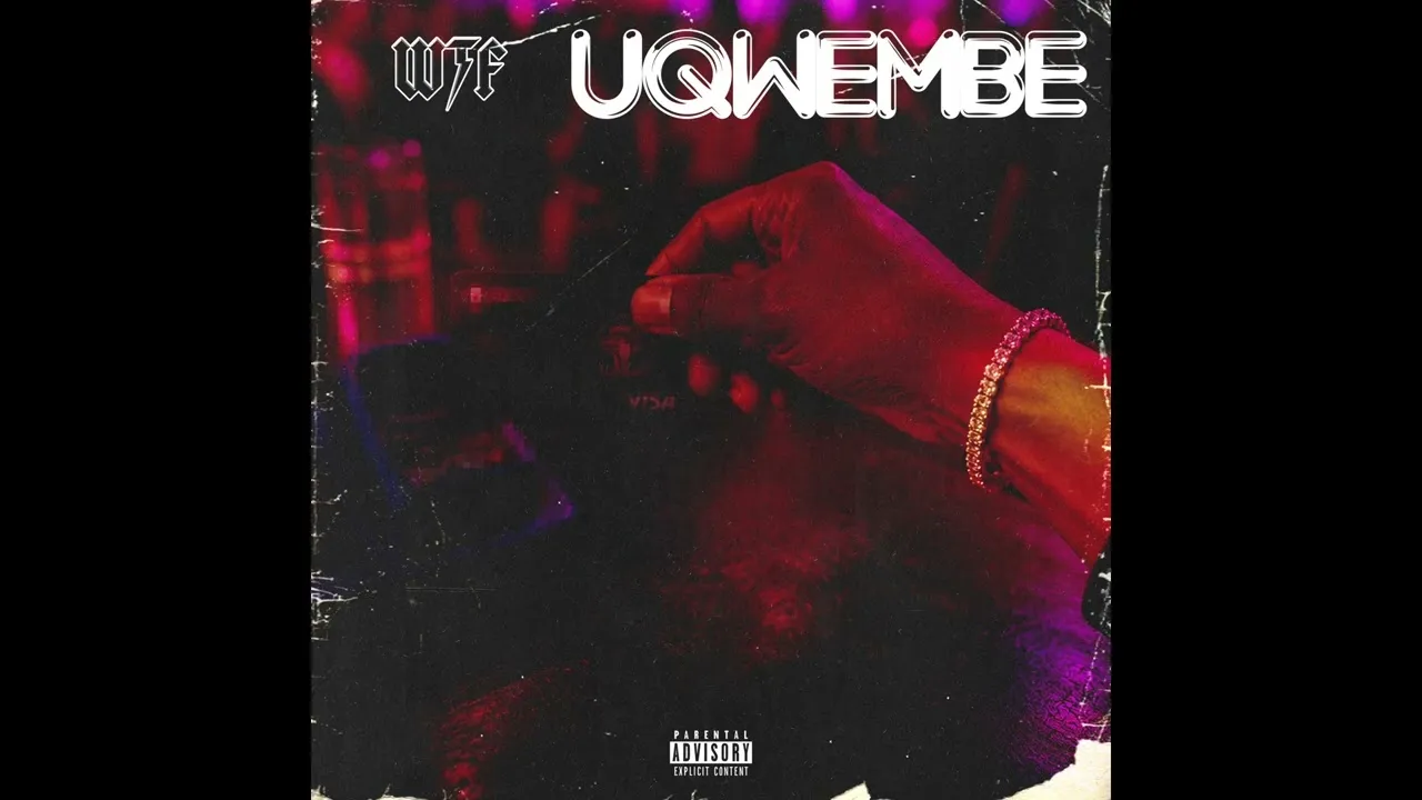 Witness the funk WTF uQwembe Mp3 Download
