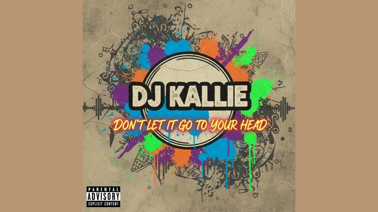 Dj Kallie Dont Let It Go To Your Head DJ Kallie (Gqom Remix) Mp3 Download