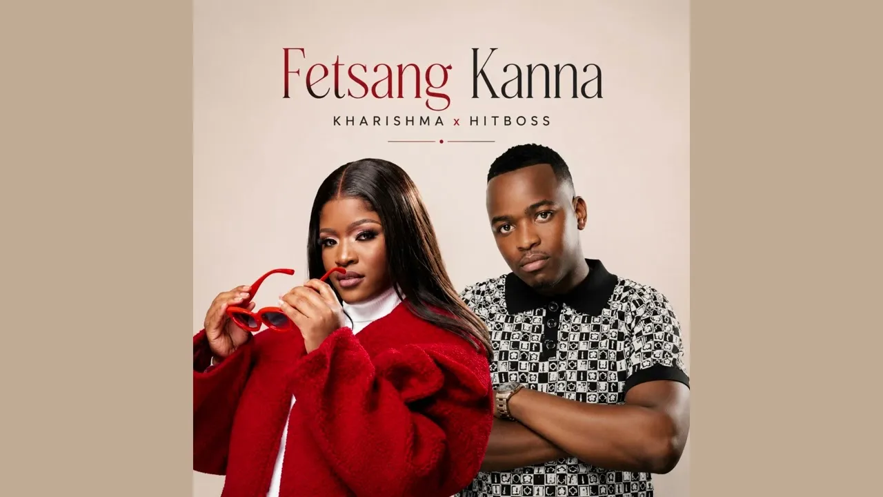 Fetsang Kanna | Hitboss x Kharishma | (Audio) Mp3 Download