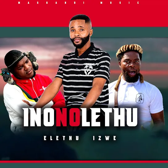 INONOLETHU  Elethu izwe Mp3 Download