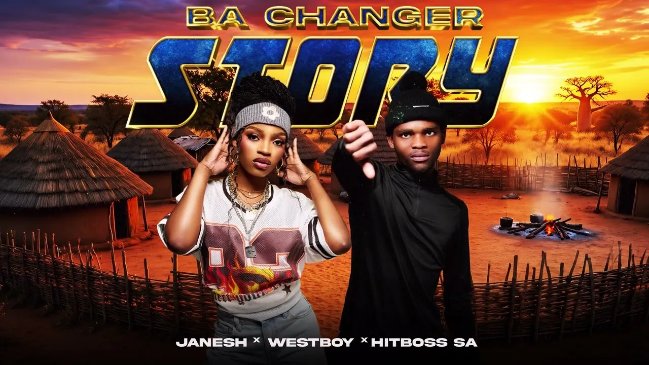 Janesh Ba Changer Story Janesh, Westboy & Hitboss SA Mp3 Download