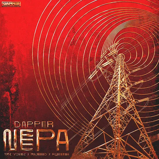 Dapper NEPA Ft. Majeeed, Tml Vibez & Rybeena Mp3 Download