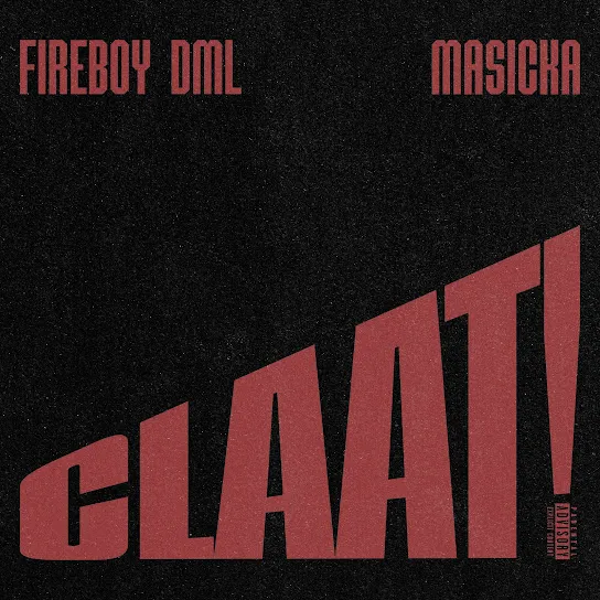Fireboy DML CLAAT! ft. Masicka Mp3 Download
