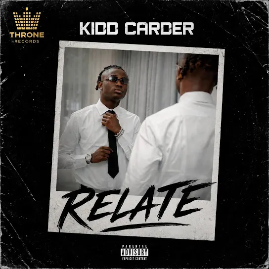 Kidd Carder  Relate Mp3 Download